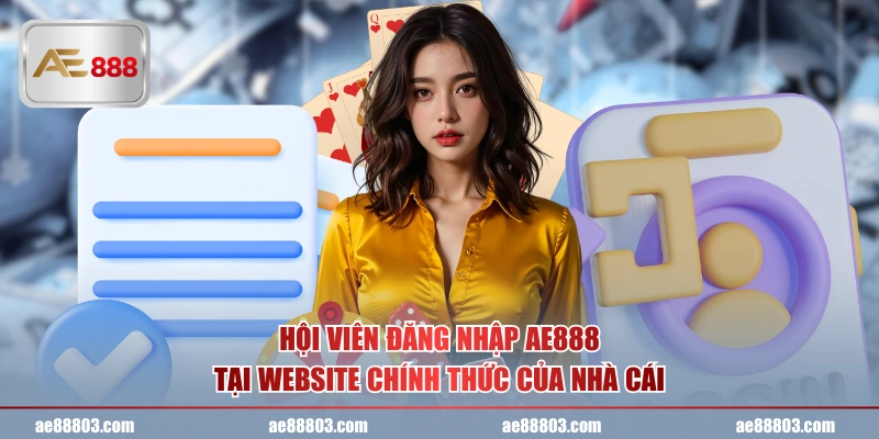 Hội viên đăng nhập AE888 tại website chính thức của nhà cái